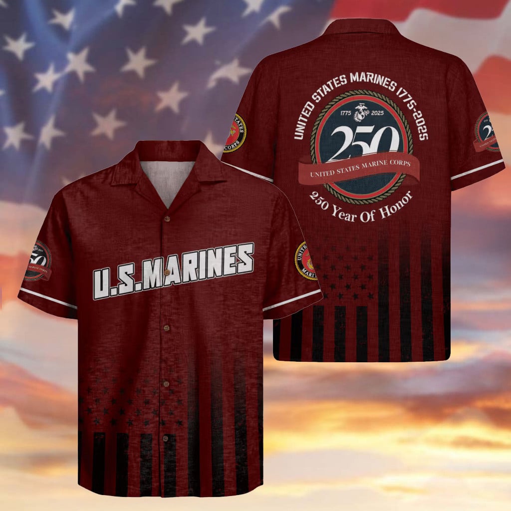 US Marines Veteran Hawaiian Shirt 250 Year Of Honor Patriotic Shirt Christmas Gifts For Dad