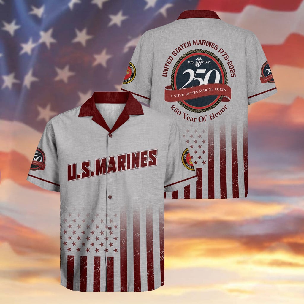 US Marines Veteran Hawaiian Shirt 250 Year Of Honor Proud Military Clothes Gifts For Dad