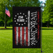 250 Years America Independence We The People US Garden Flag HA75 897400