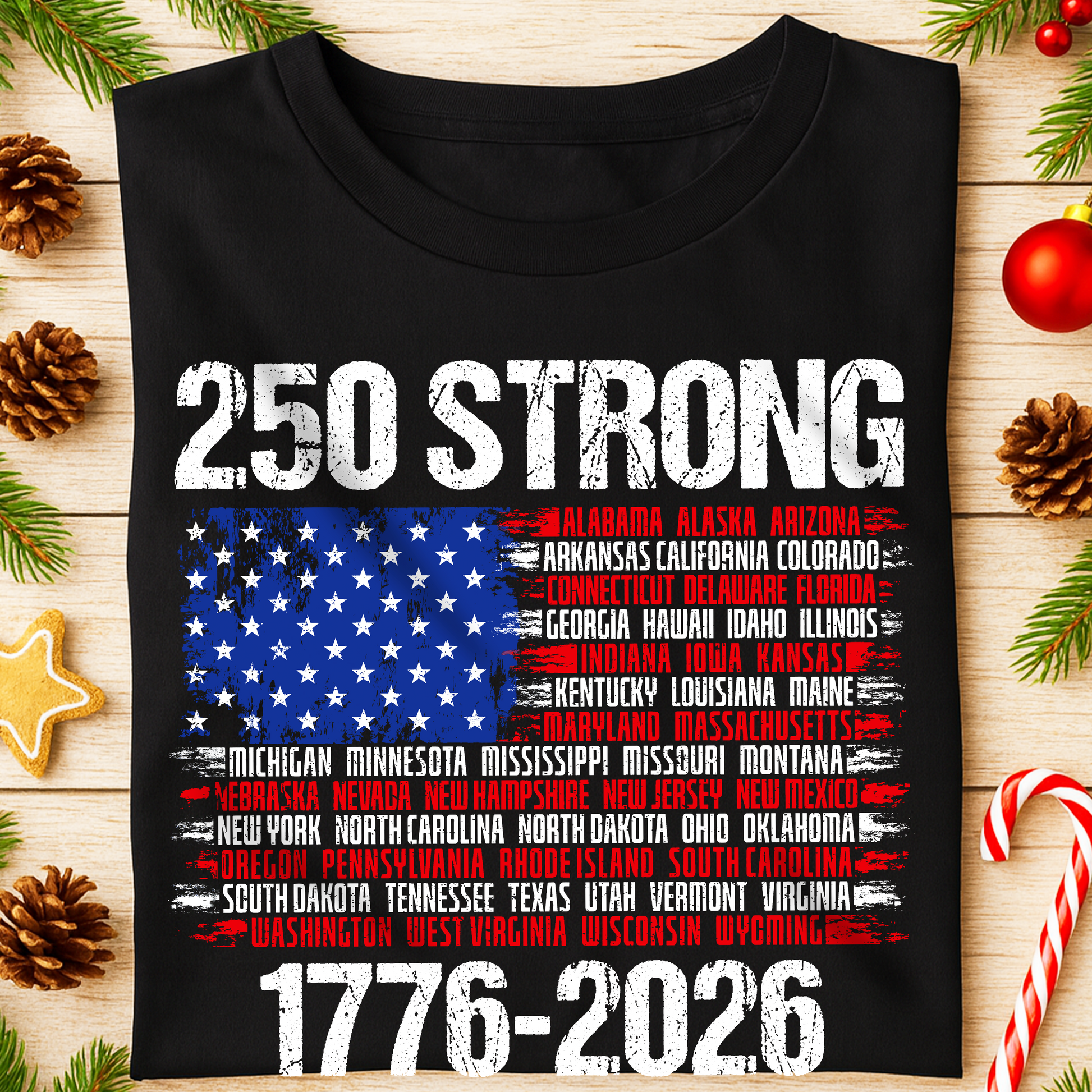 USA 250 Strong Flag American States Patriotic Dark Shirt LM32 895333