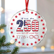 250 Years Free and Will Remain Free Patriotic 1776 Infinity Glass Ornament LM32 895243