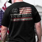 We The People 250 Years Of Freedom Back Shirt TH10 894551