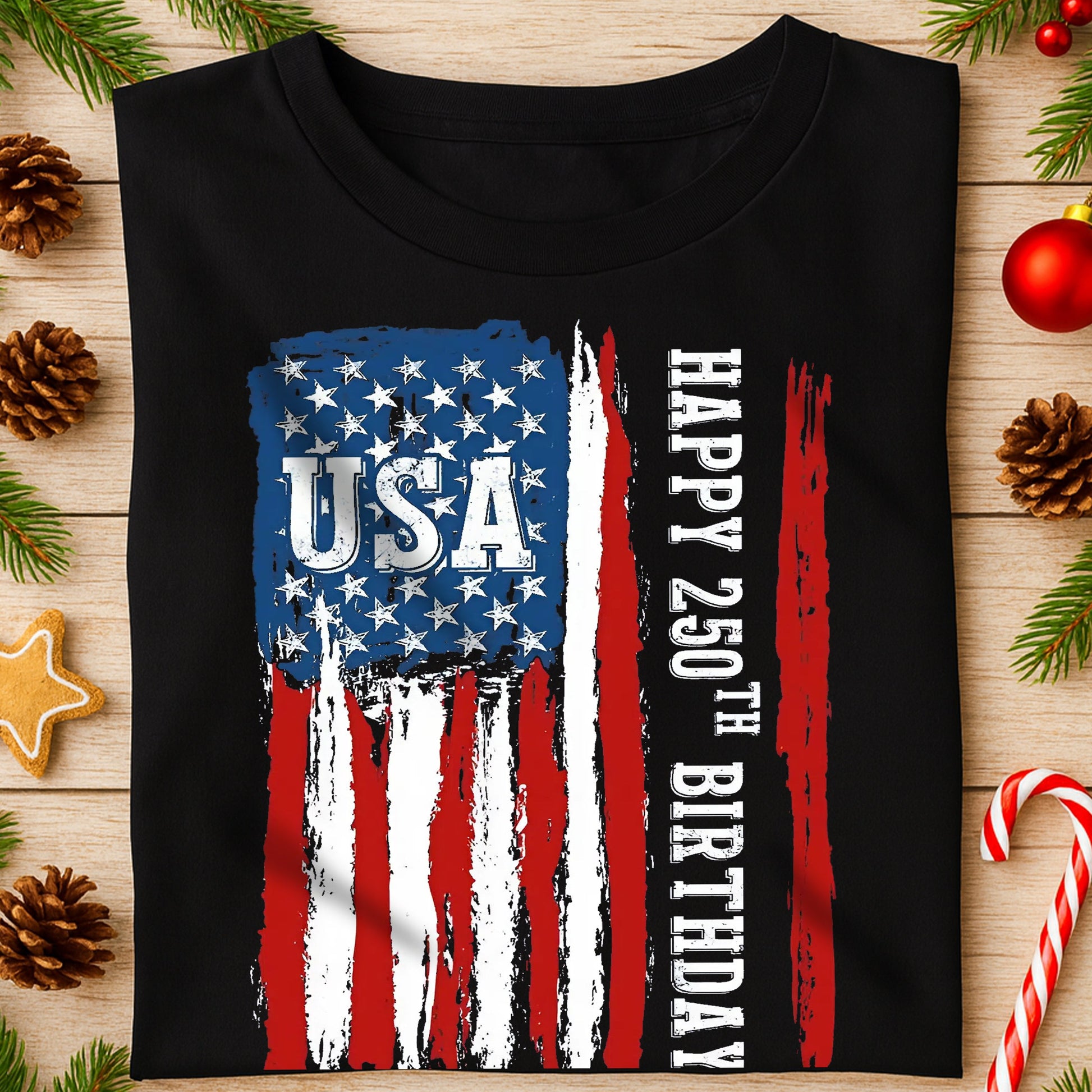 Happy 250th Birthday America Flag Bright Shirt LM32 895283