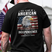 We The People 250 Years Of America Freedom Backside Shirt LM32 895219