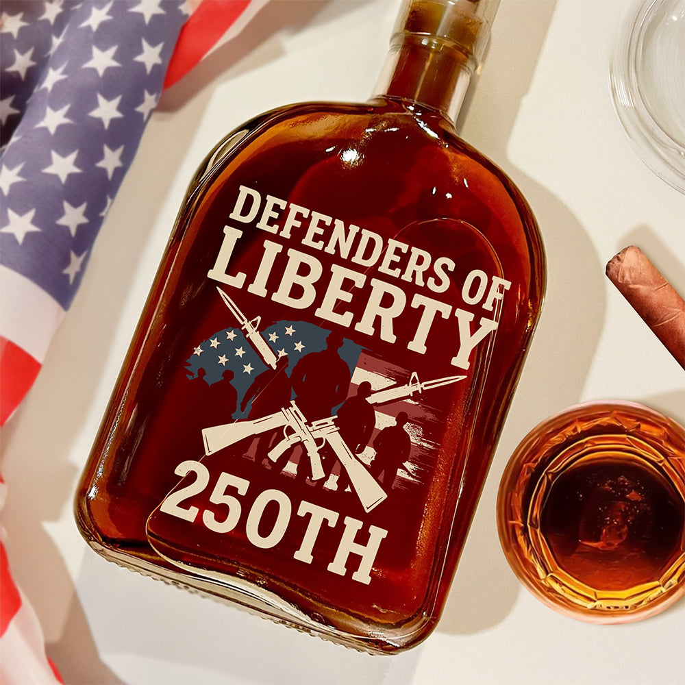 Defenders Of Liberty 250th Anniversary USA Whiskey Bottle Gift for My Dad
