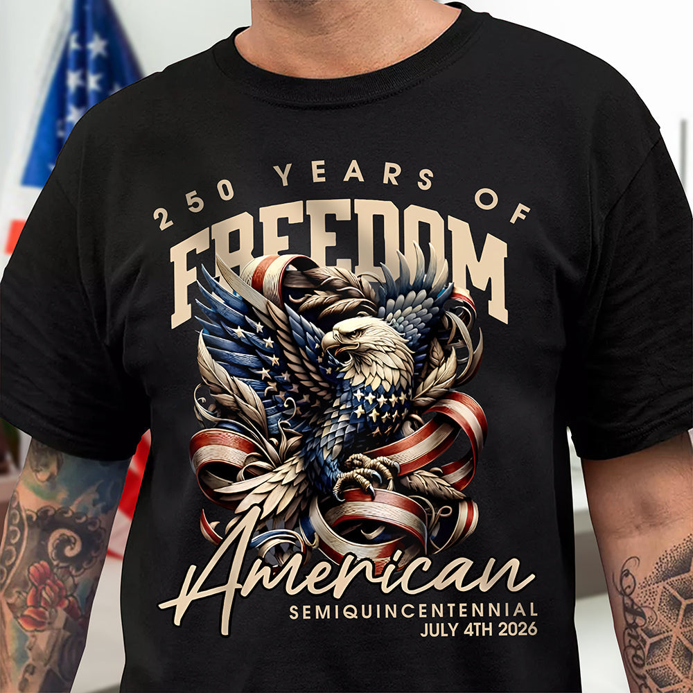 250 Years Of Freedom American Dark Shirt TH10 894535