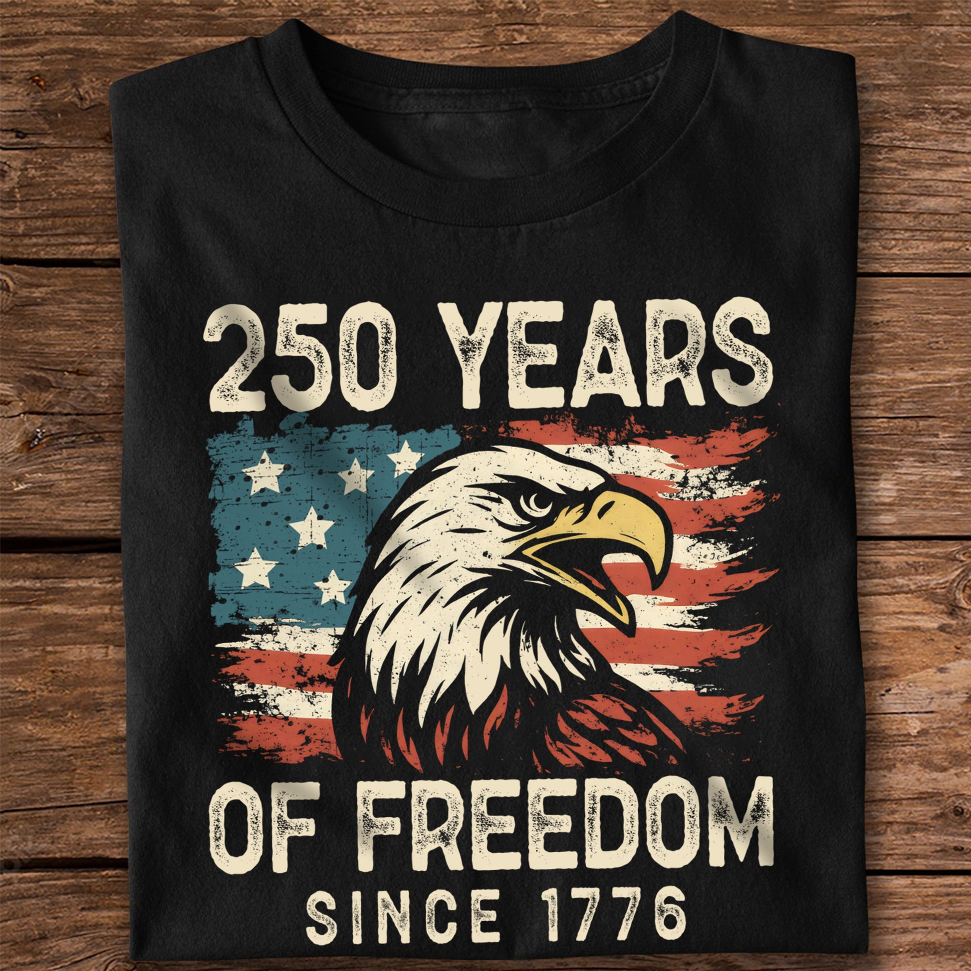 250 Years Of Freedom Since 1776 USA Bald Eagle America Flag Dark Shirt HA75 897366