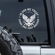In God We Trust Eagle - Guns Are Just Backup Car Window Decal Sticker LM32 895463