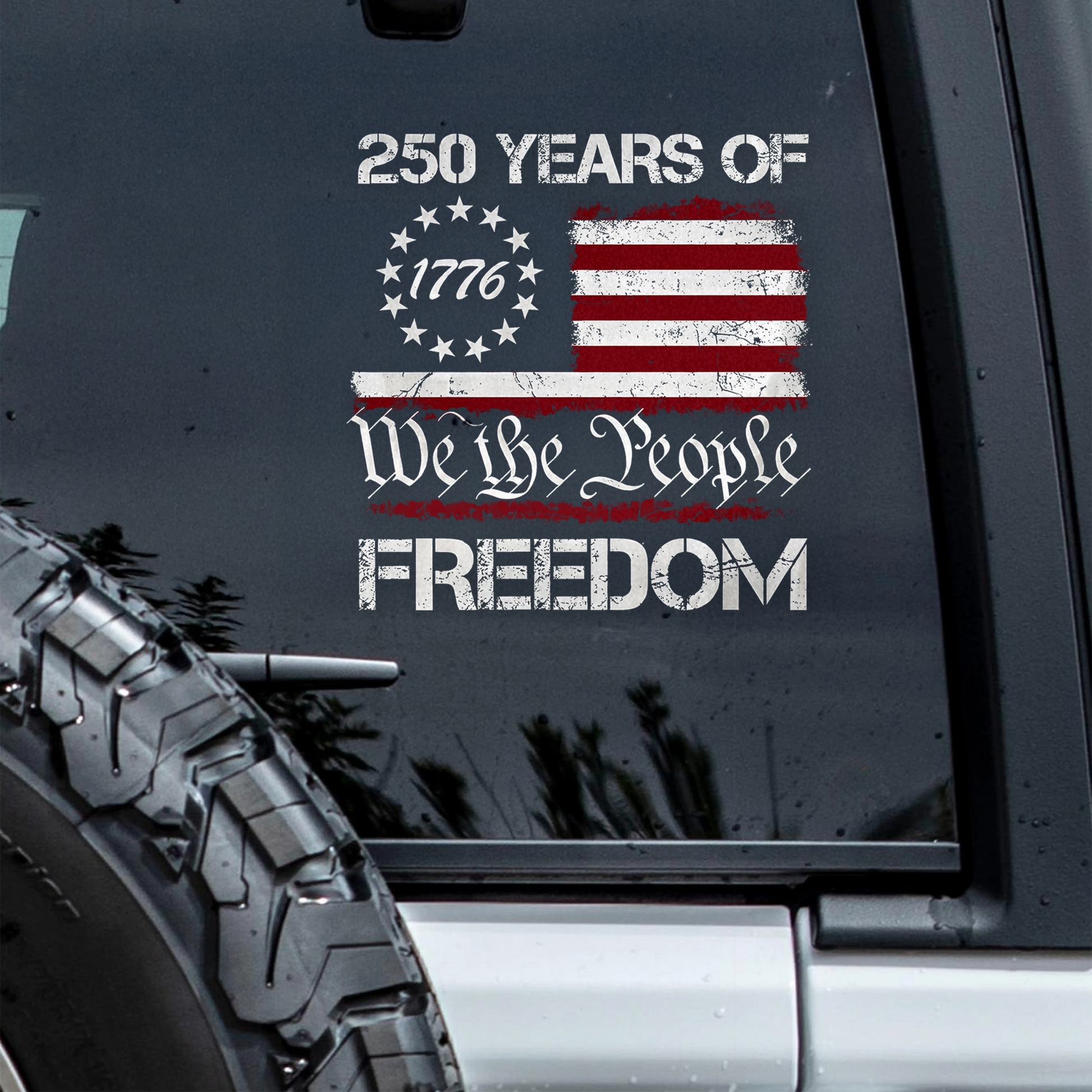 We The People 1776-2026 Patriotic 250th Birthday Car Window Decal Sticker HA75 898760