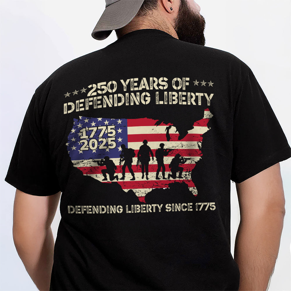 250 Years Of Defending Liberty Back Shirt TH10 894679