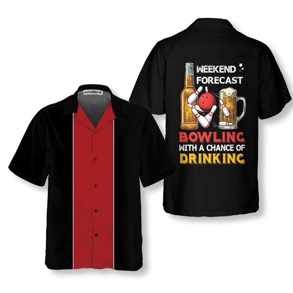 Bowling Weekend Forecast Hawaiian Shirt, Drinking And Bowling Shirt, Best Gift For Bowling Players, Friend, Family