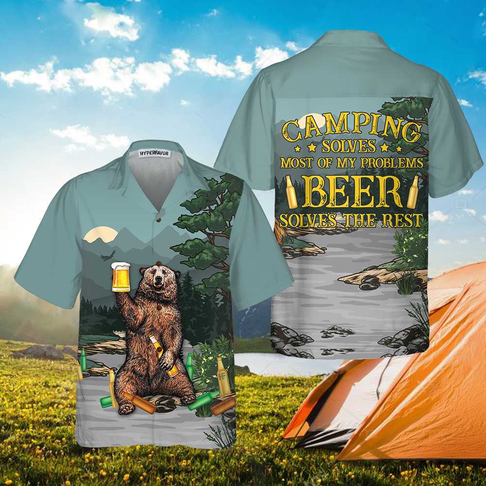 Camping Solves Most Of Problems Hawaiian Shirt, Funny Beer And Camping Shirt For Men And Women, Best Gift For Camping, Friend, Family