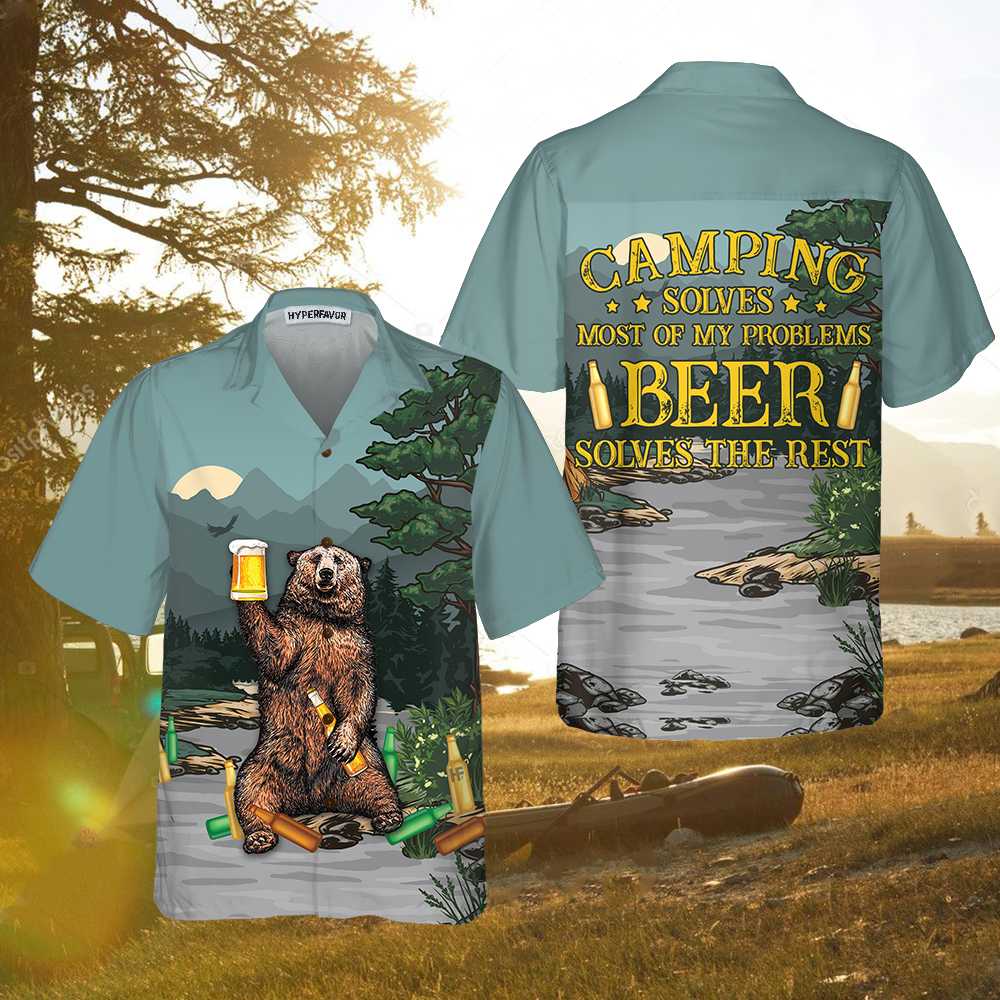 Camping Solves Most Of Problems Hawaiian Shirt, Funny Beer And Camping Shirt For Men And Women, Best Gift For Camping, Friend, Family