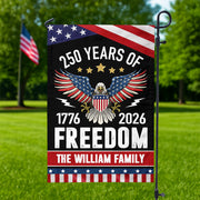 250 Years of Freedom Garden Flag America 250th Anniversary Gift for Family CH07 896832