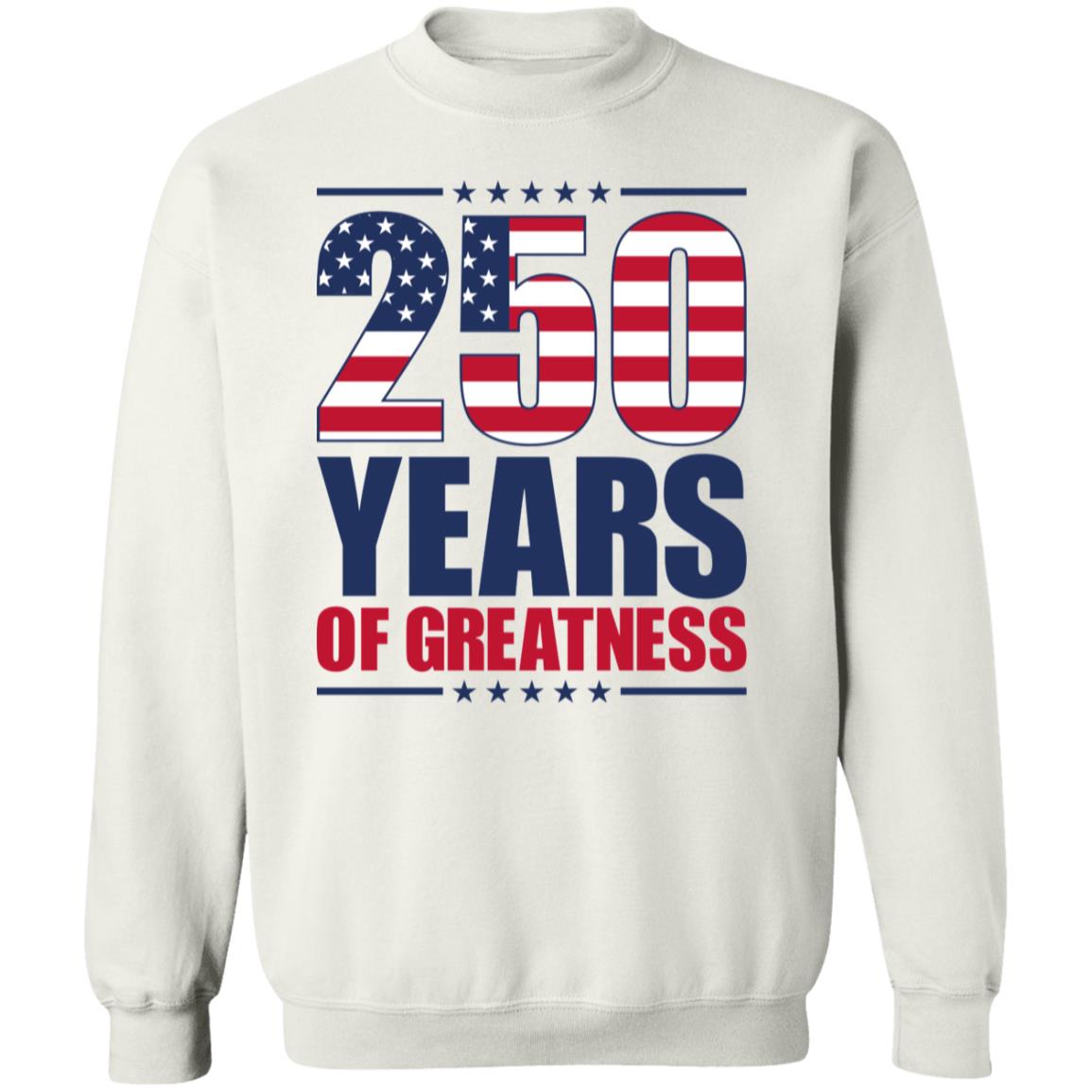 250 Years of Greatness USA Flag Patriotic 1776-2026 Anniversary Bright Shirt LM32 895227