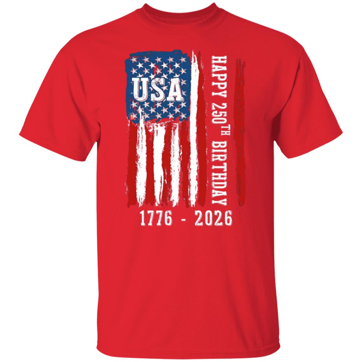 Happy 250th Birthday America Flag Bright Shirt LM32 895283