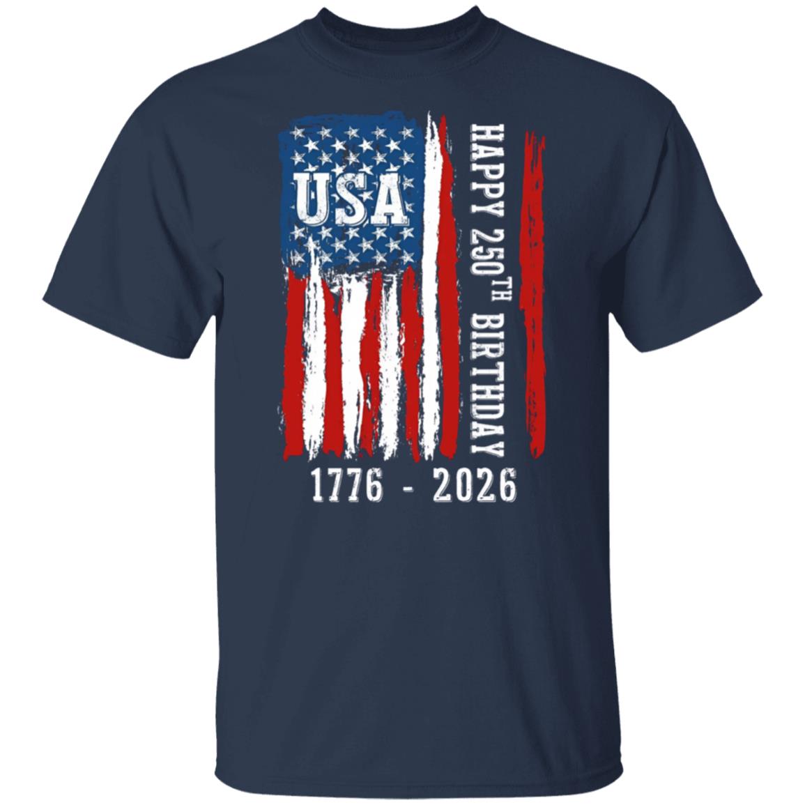 Happy 250th Birthday America Flag Bright Shirt LM32 895283