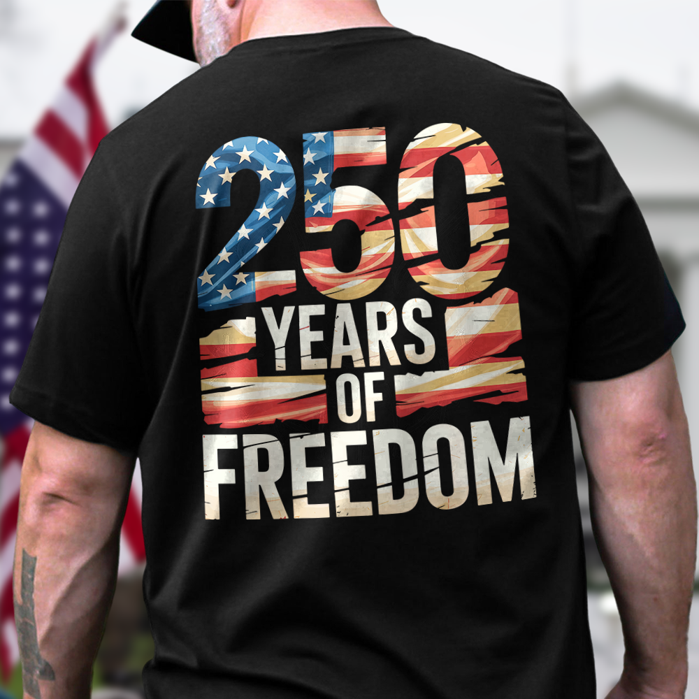 250 Years Of Freedom Back Shirt TH10 896013