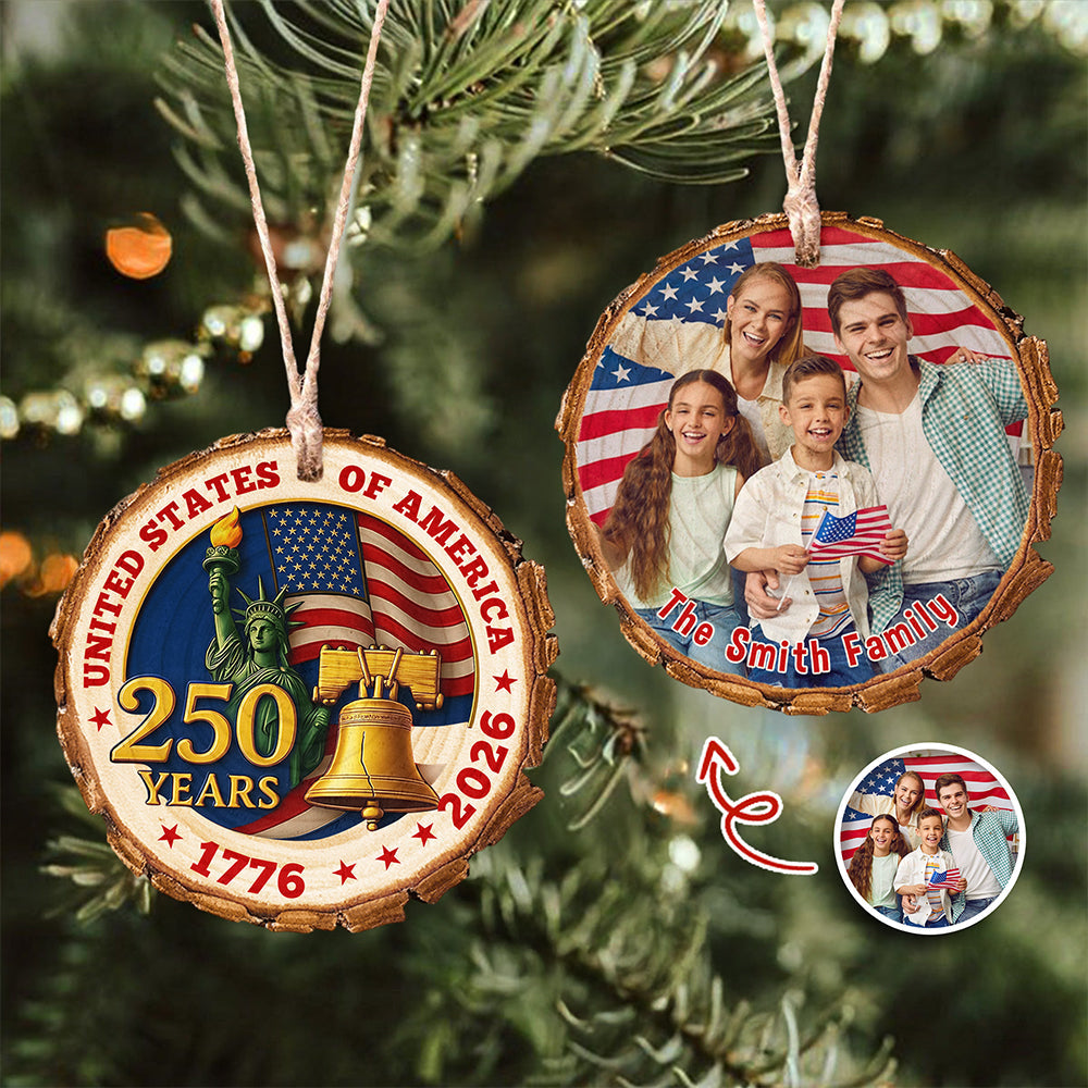 Custom Family Photo United States of America 250 Years Wood Slice Ornament HO82 900126