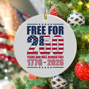 Free For America 250 Years Ceramic Ornament TH10 894597