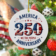 We The People America 250th Anniversary Ceramic Ornament CH07 896626