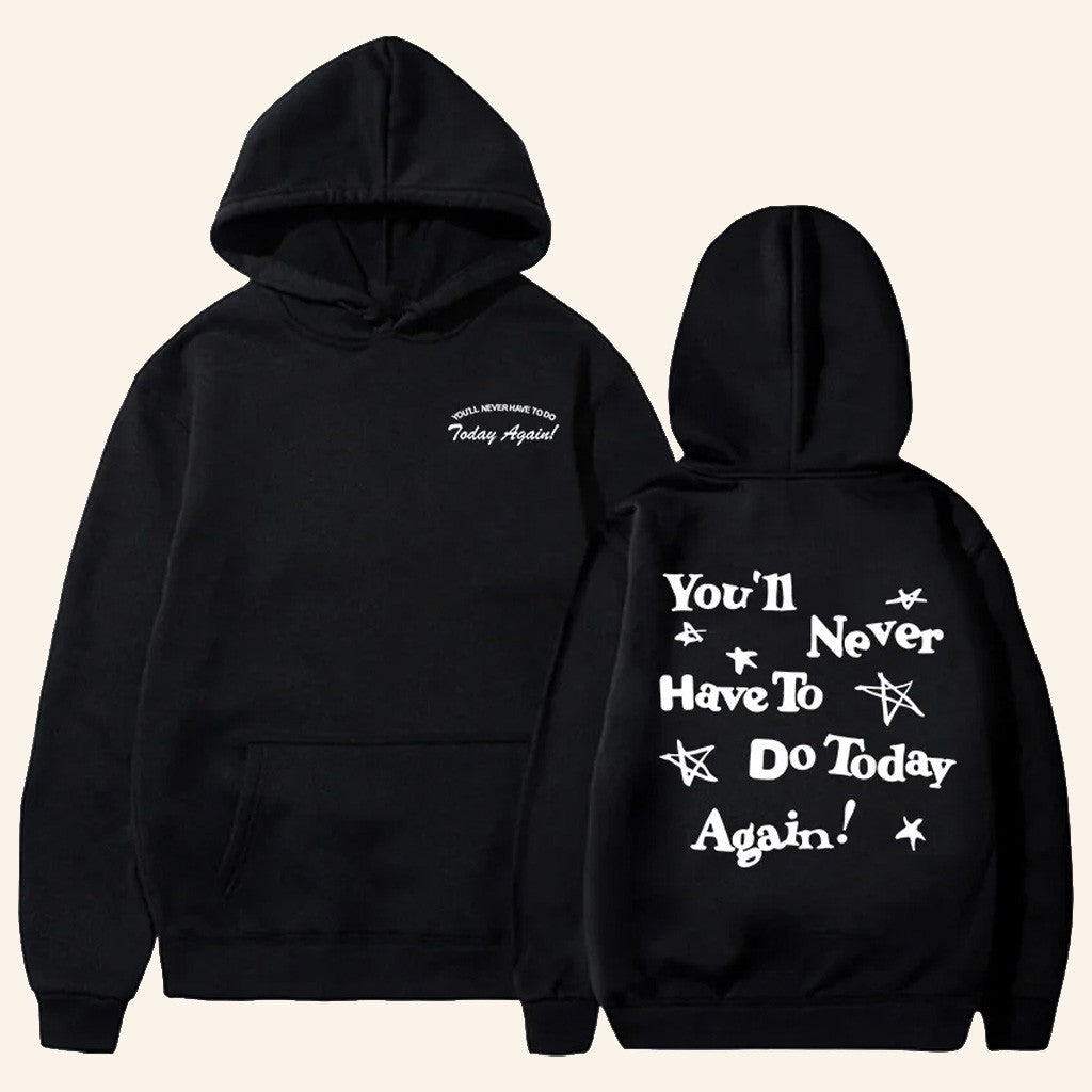 Alex Warren Merch Alex Warren Tour Hoodie You'll Never Have To Do Today Again Hoodie Fan Gifts - Thriftgiftshop