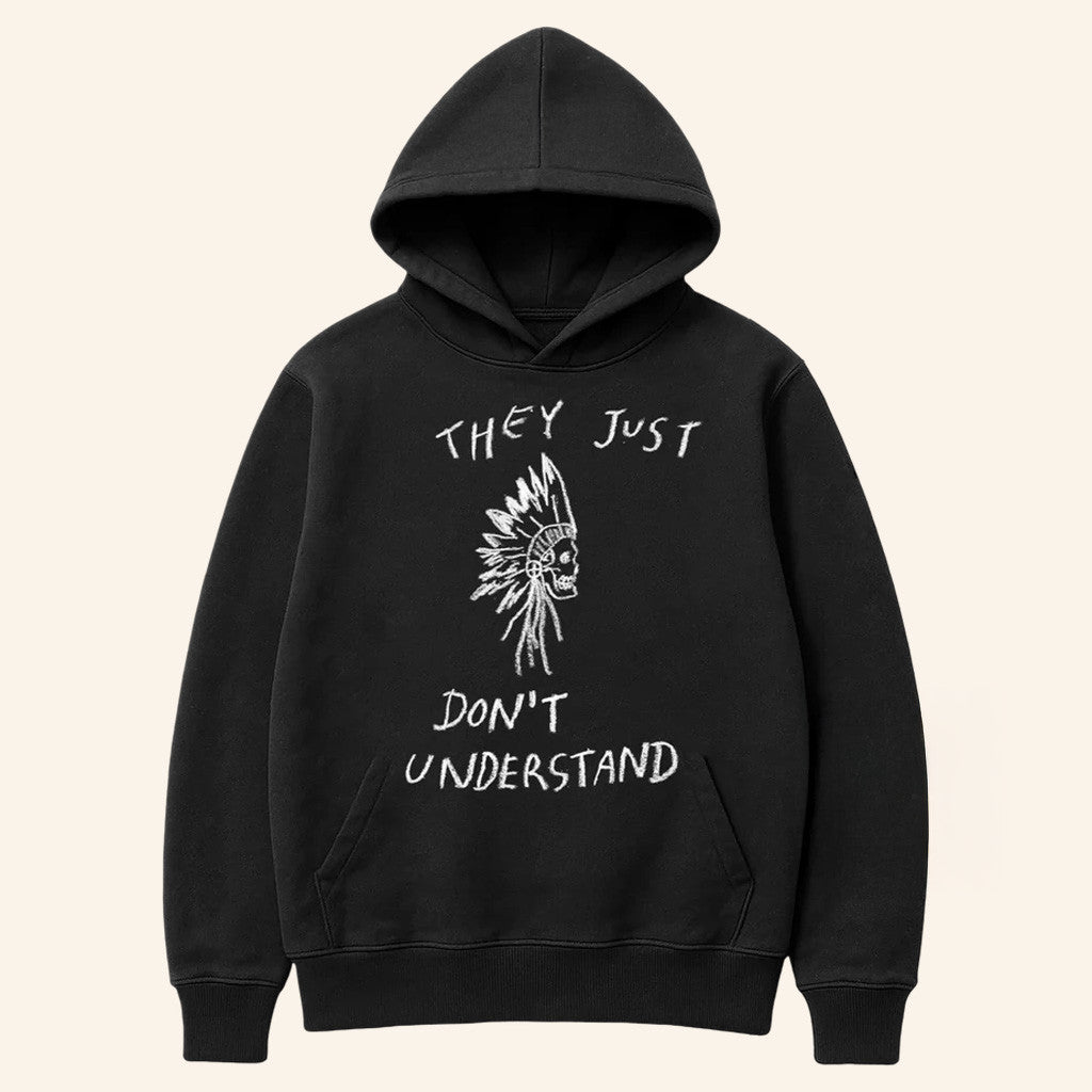 Avenged Sevenfold Merch They Just Don't Understand Hoodie Music Lover Gifts For Him - Thriftgiftshop
