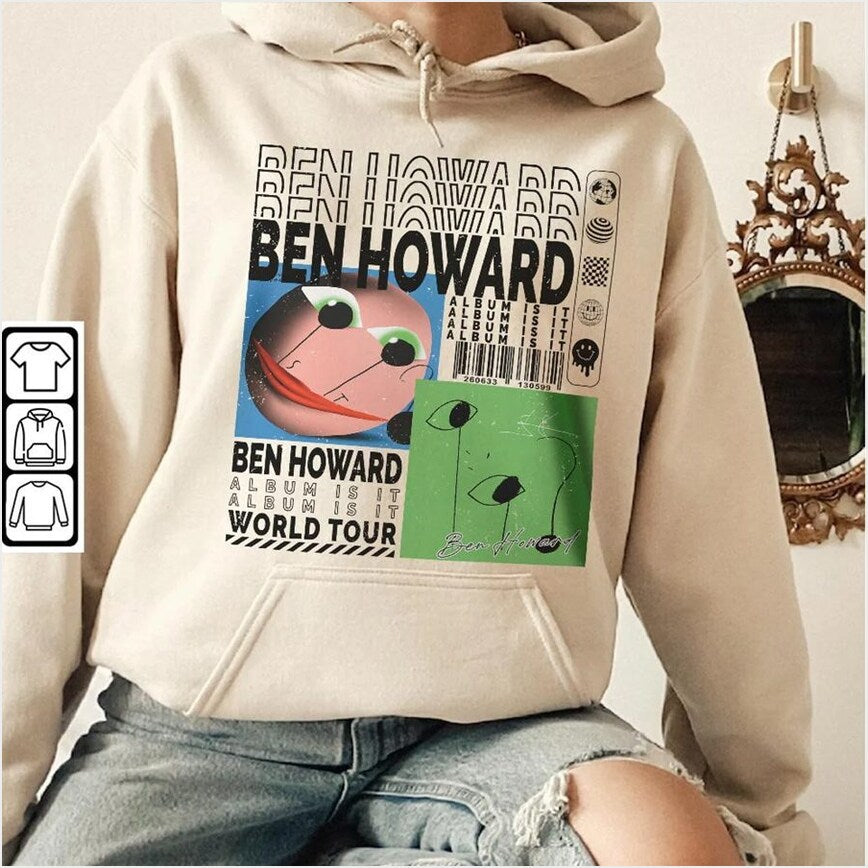 Ben Howard Music Hoodie, Y2K 90S Merch Vintage Album Is It World Tour Tickets Graphic Tee Gifts For Besties - Thriftgiftshop