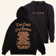 Brandon Lake Merch TGTNB Hoodie Too Good To Not Believe Hooded Sweatshirt Gifts For Music Fans - Thriftgiftshop