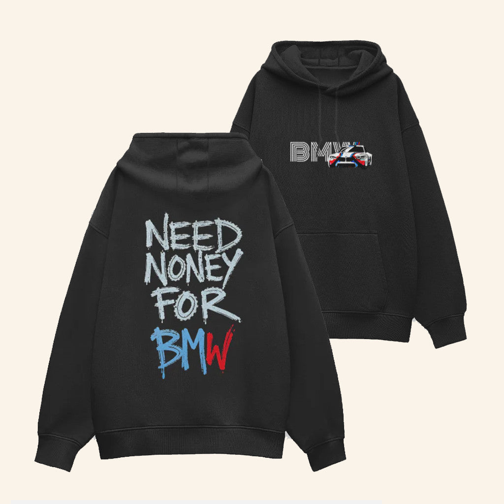 Case Closed Merch Need Money For BMW Hoodie BMW Merch Gifts For Husband - Thriftgiftshop