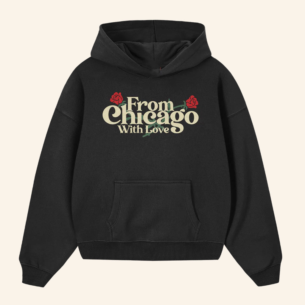 Chicago Over Everything Merch Modern Roses Black Hoodie Present For Sister - Thriftgiftshop