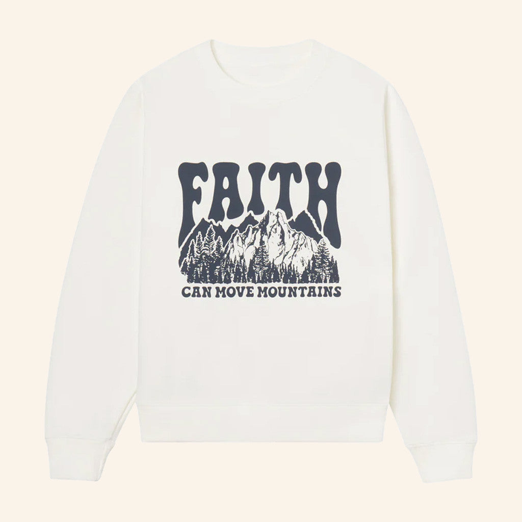 Christian Merch Faith Can Move Mountains Crewneck Sweatshirt Xmas Gifts For Him - Thriftgiftshop