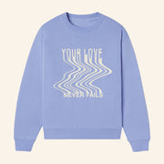 Christian Merch Love Never Fails Crewneck Sweatshirt Birthday Presents For Mom - Thriftgiftshop