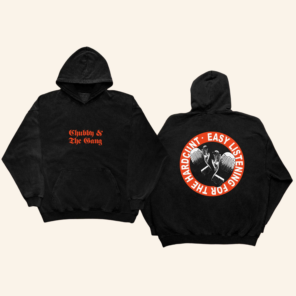 Chubby And The Gang Merch Easy Listening For The Hard Cunt Hoodie Gifts For Rock Music Lovers - Thriftgiftshop