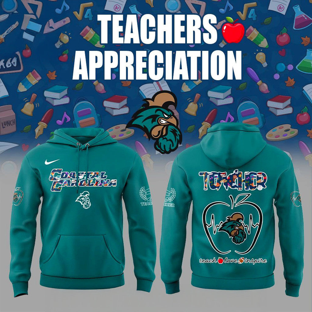 Coastal Carolina Chanticleers Teachers Appreciation Hoodie Chanticleers Merch Gifts For Fan - Thriftgiftshop