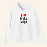 Drake Maye Lovers Merch I Love Drake Maye Hoodie White Gifts For Husband - Thriftgiftshop