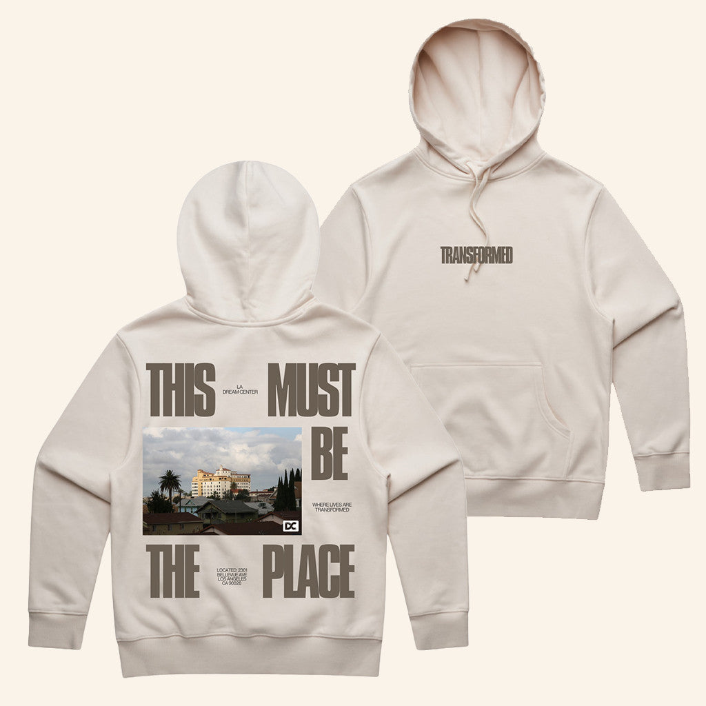 Dream Center Merch Transformed Hoodie This Must Be The Place Hoodie Christian Gifts - Thriftgiftshop