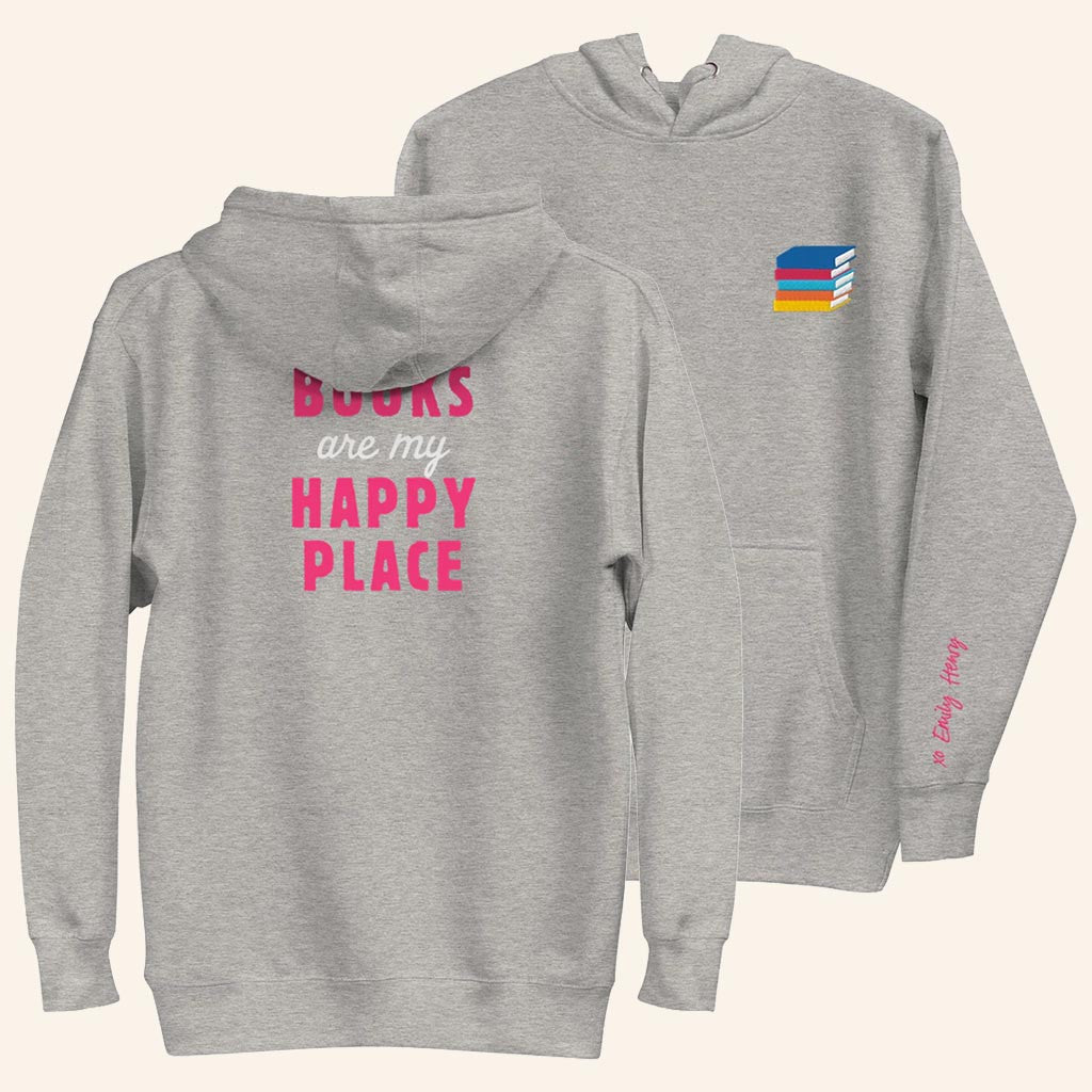 Emily Henry Merch Books Are My Happy Place Hoodie Presents For Book Lovers - Thriftgiftshop