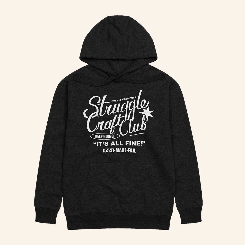 Evan And Katelyn Merch Struggle Craft Club Hoodie Christmas Gift Ideas For Him - Thriftgiftshop
