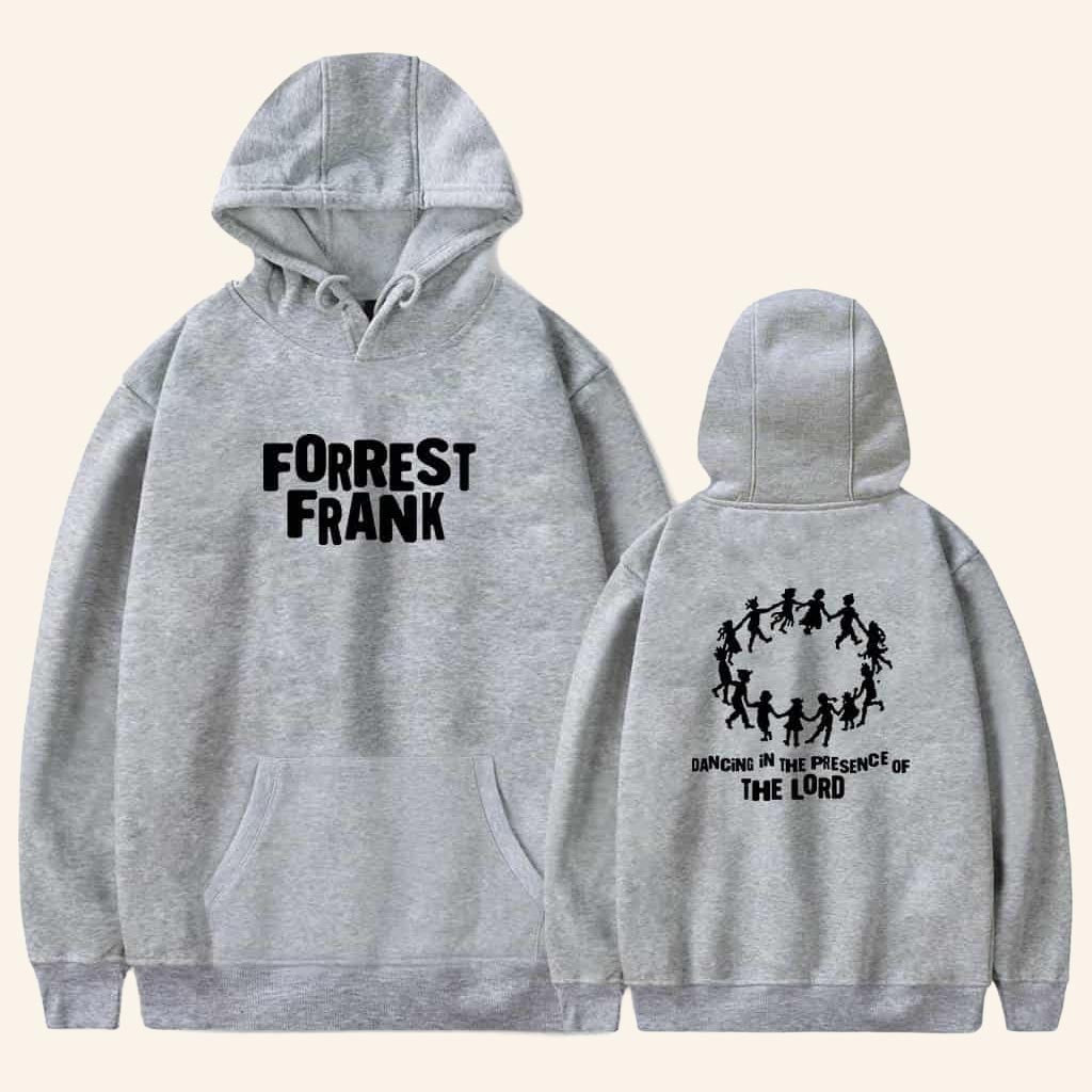 Forrest Frank Merch Dancing In The Presence Of The Lord Hoodie Gifts For Christian - Thriftgiftshop