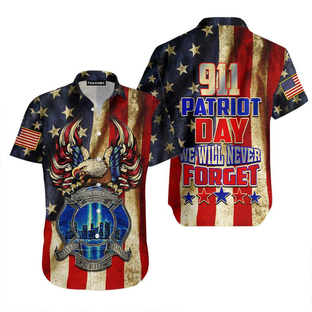911 Patriot Day We Will Never Forget Hawaiian Shirt - Gift For A Vetaran - Short Sleeve Hawaiian Shirt