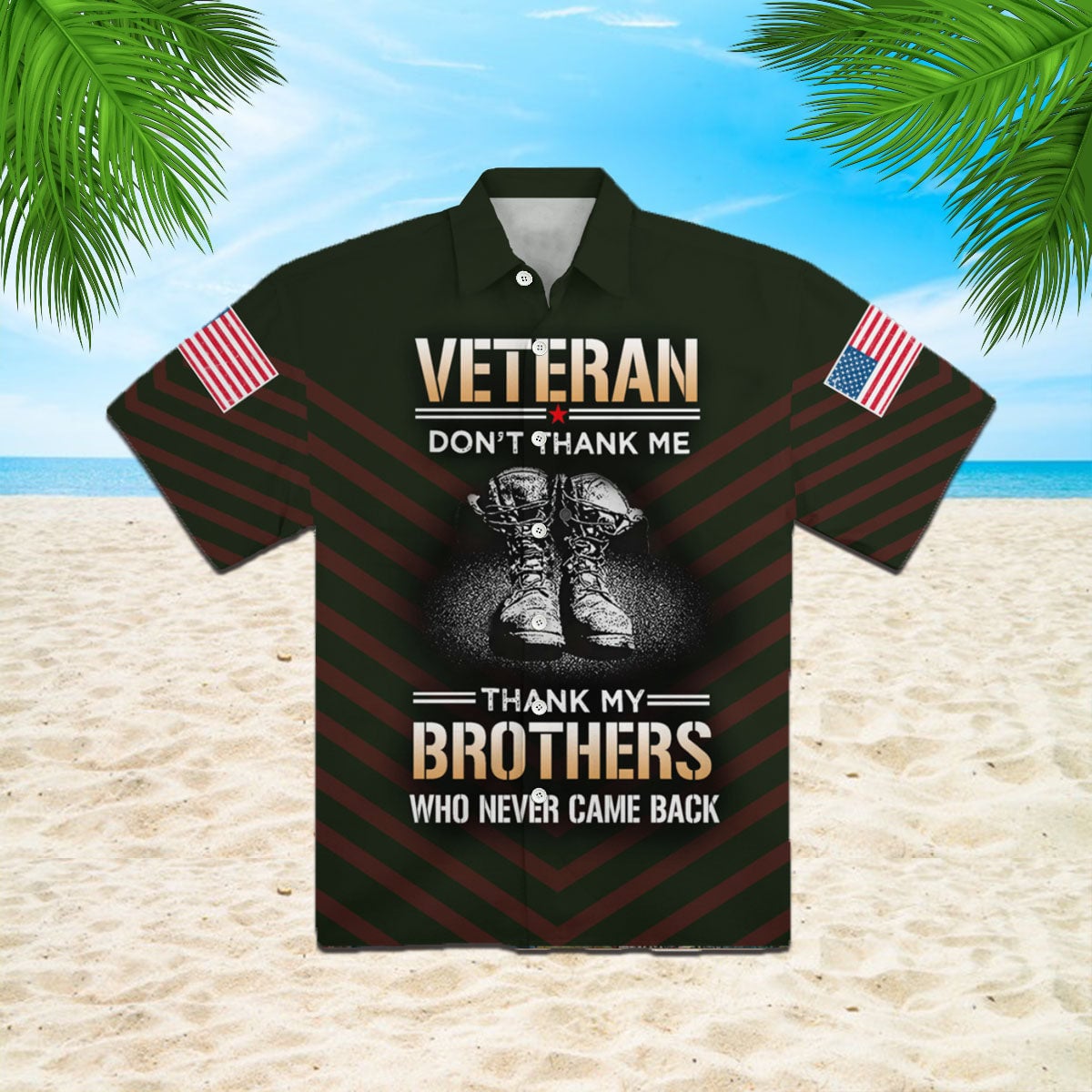 Oragontee Us Veteran Dont Thank Me Thank My Brothers Who Never Came Back Hawaiian Shirt | For Men ,Women | Adult
