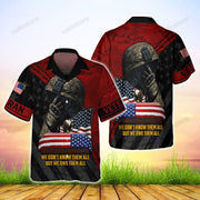 Veteran Hawaiian Shirt We Dont Know Them All Be We Owe Them All Shirt