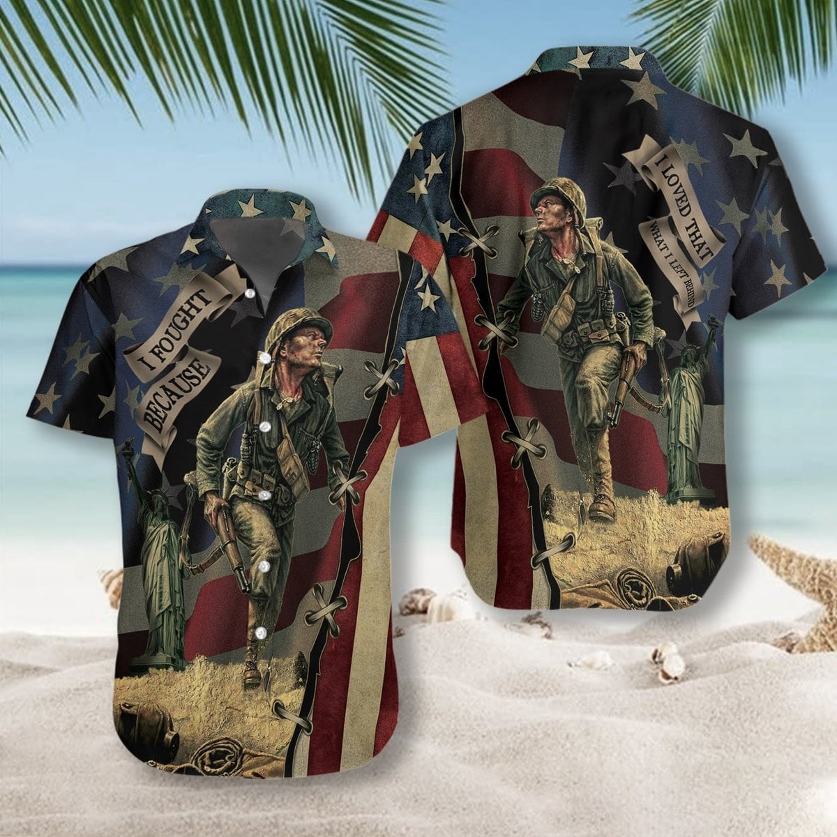 Veteran I Fought Because I Loved That What I Left Behind Hawaiian Shirt | For Men ,Women | Adult