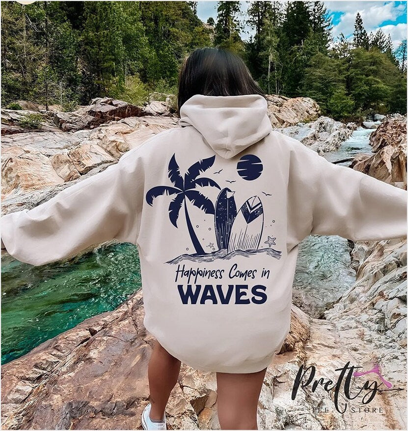 Happiness Comes In Waves Hoodie, WomenS Aesthetic SweaHoodie, Vsco Hoodie, Retro Summer Hoodie Gifts For Friends - Thriftgiftshop