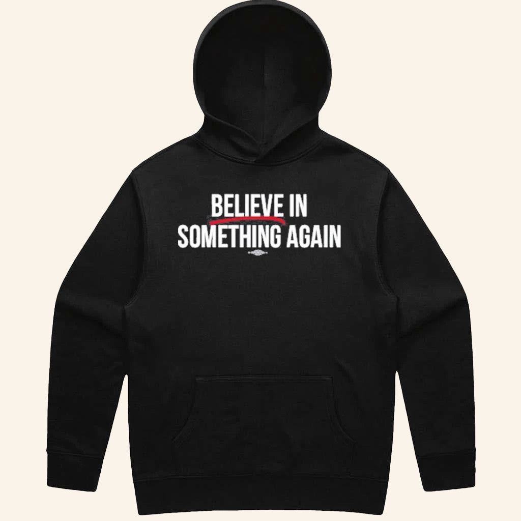 Jack For New York Merch Believe In Something Again Hoodie Gifts For Besties - Thriftgiftshop