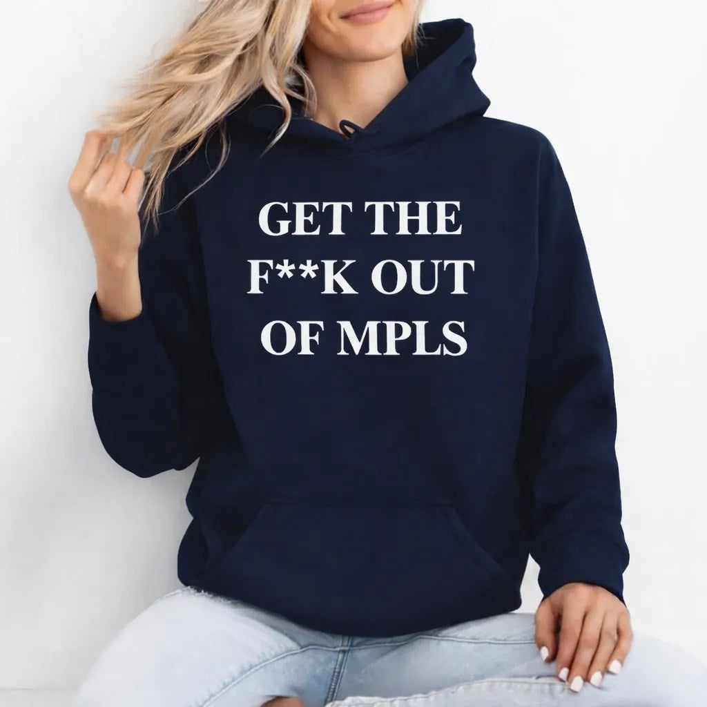 Jimmy Kimmel Get The Fck Out Of MPLS Hoodie Navy Abolish ICE Merch Get The Fck Out Of MPLS - Thriftgiftshop