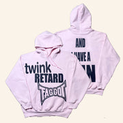 Juna Thrifts Merch Twink Retard Faggot And I Have A Gun Hoodie Gifts For Her - Thriftgiftshop
