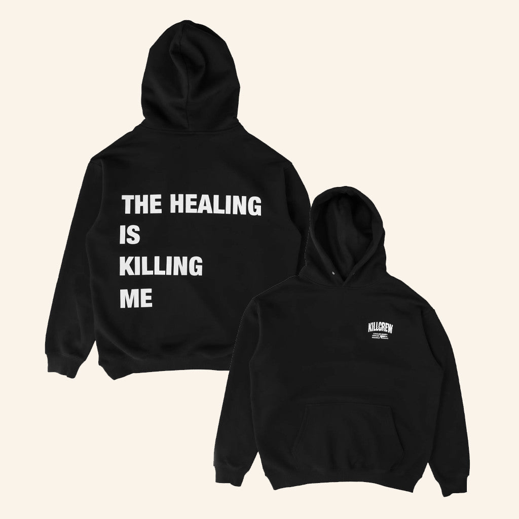 Kill Crew Merch The Healing Is Killing Me Hoodie Gift Ideas For Brother - Thriftgiftshop