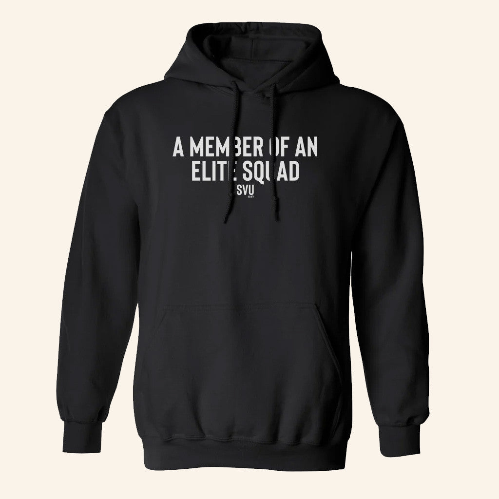 Law And Order SVU Merch A Member Of An Elite Squad Hoodie Best Gifts For Brothers - Thriftgiftshop